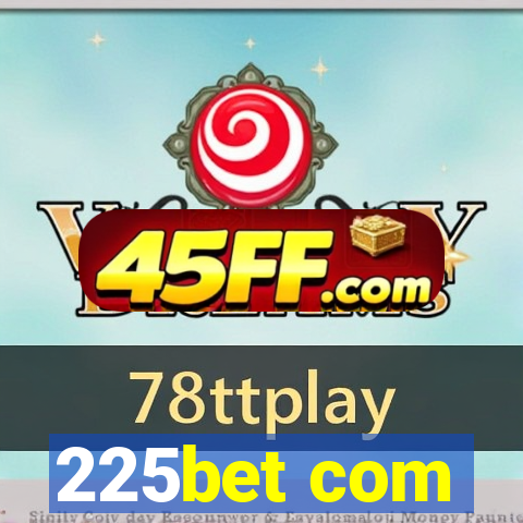 225bet com